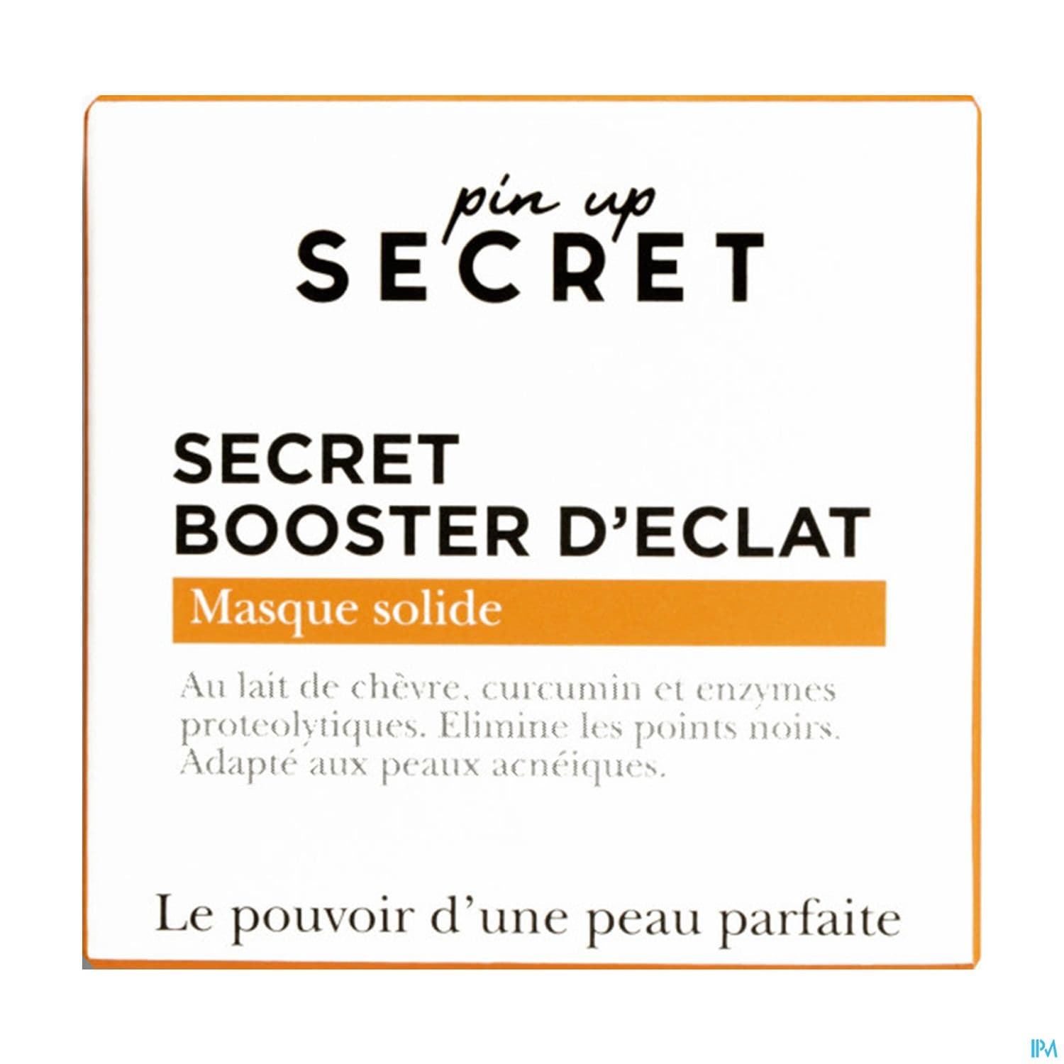 PIN UP SECRET SAV BOOST ECLAT 30G — Pharmacie Parc Lann